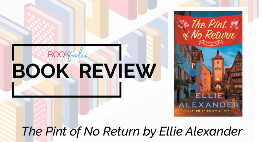book frolic review - The Pint of No Return by Ellie Alexander