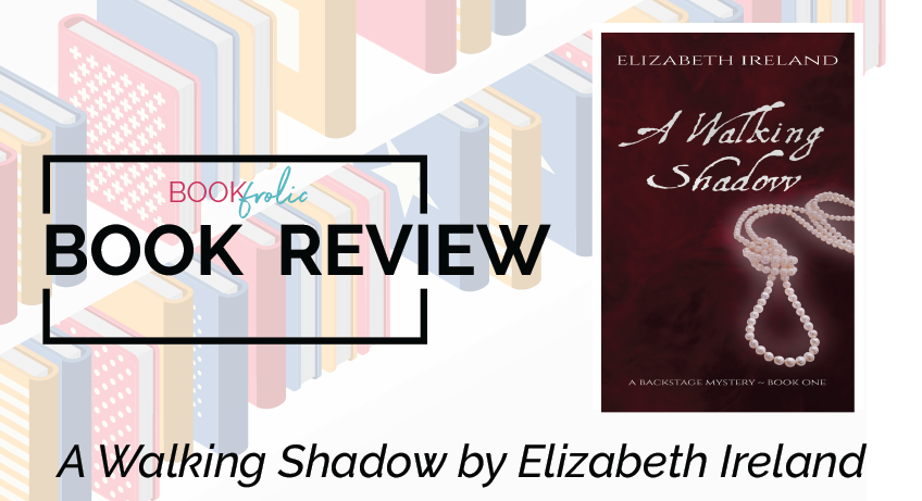 A Walking Shadow by Elizabeth Ireland