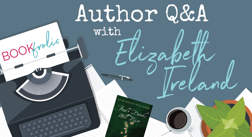 book frolic Author Q&A with Elizabeth Ireland