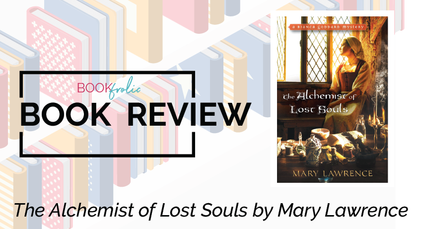 The Alchemist of Lost Souls by Mary Lawrence