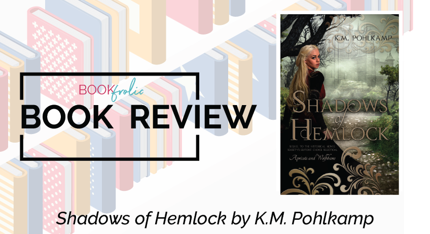 Shadows of Hemlock by K.M. Pohlkamp