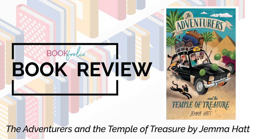 The Adventurers and the Temple of Treasure by Jemma Hatt
