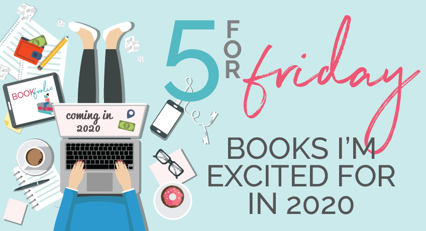 5 for Friday - books I'm excited for in 20202