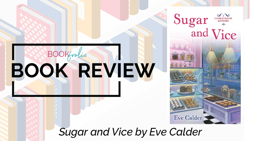 Sugar and Vice by Eve Calder