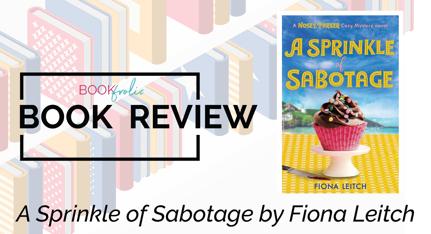 book review - A Sprinkle of Sabotage by Fiona Leitch