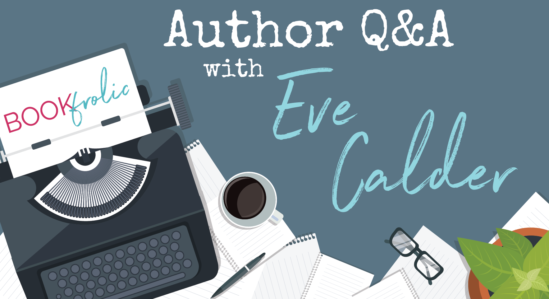 author interview with Eve Calder