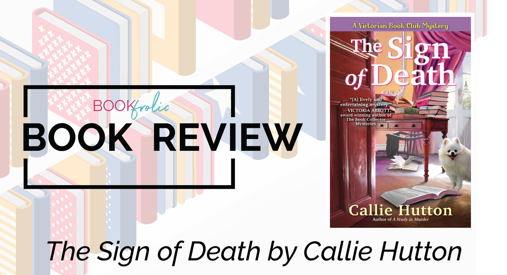 The Sign of Death by Callie Hutton