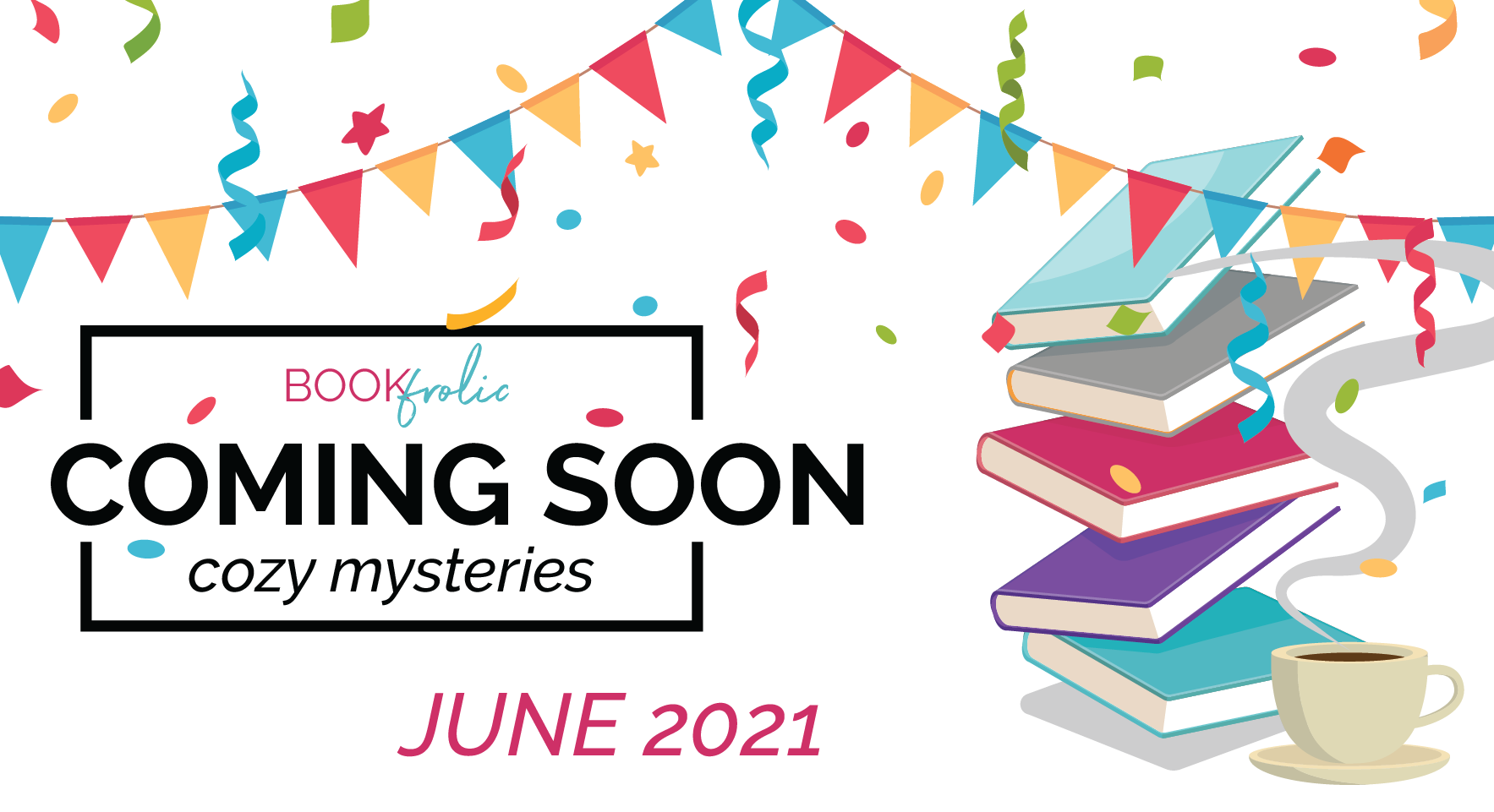 banner - Cozy mystery new releases for June 2021