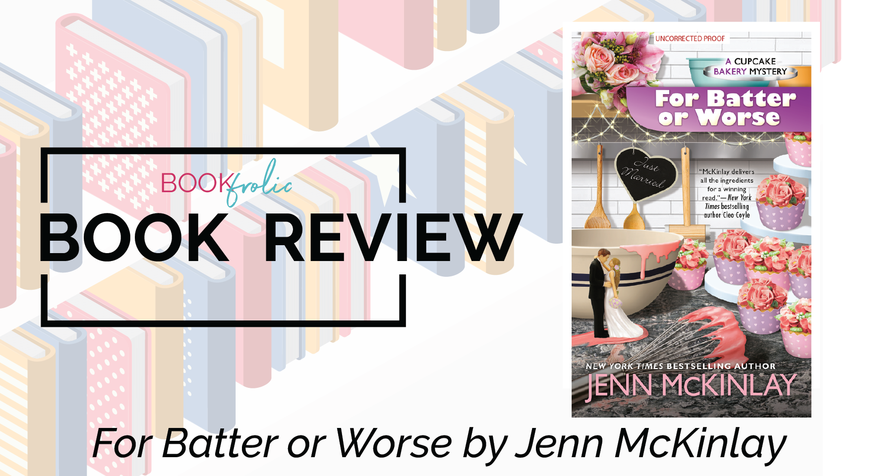 Review of For Batter or Worse by Jenn McKinlay