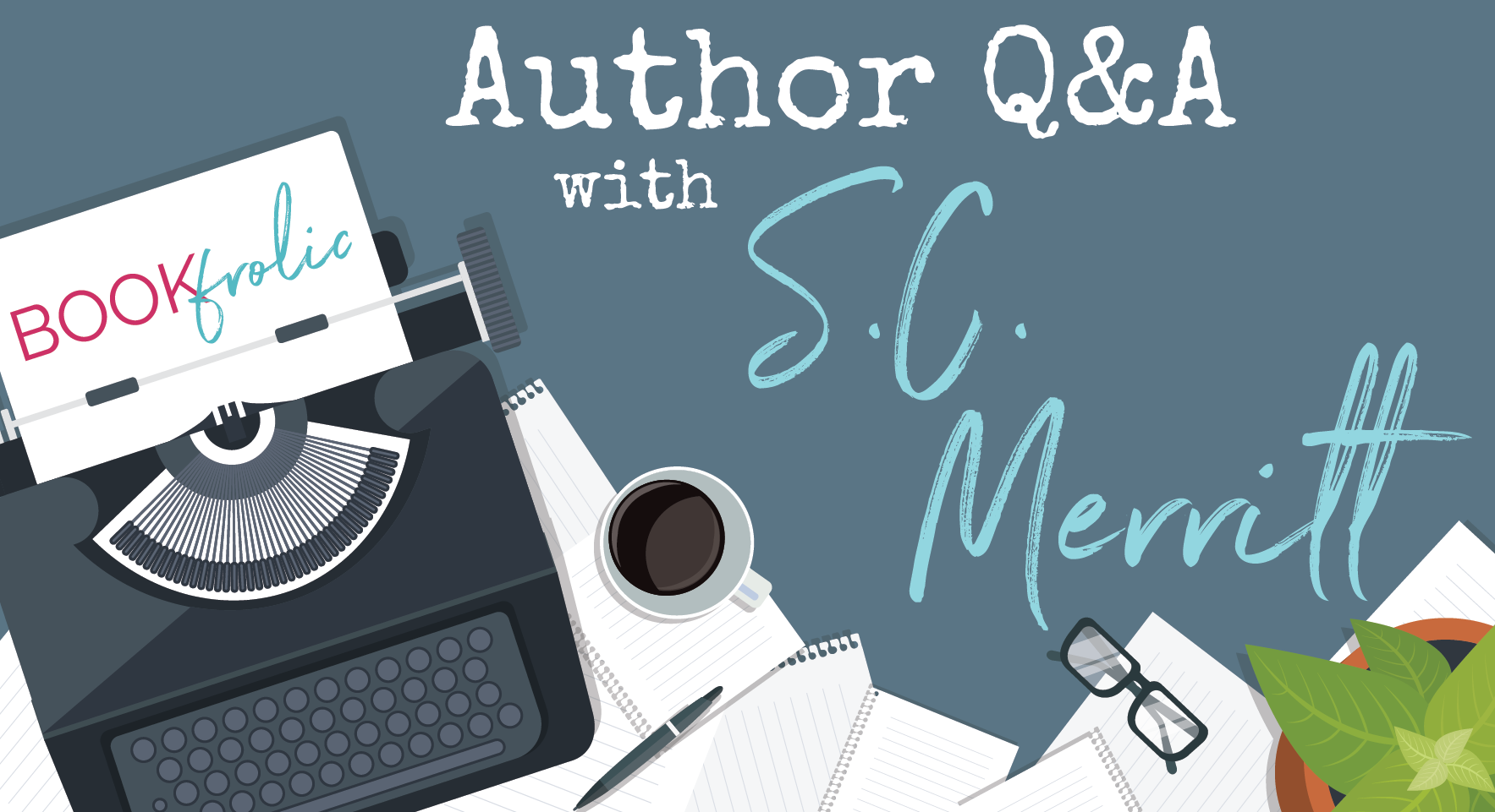banner for author Q&A with S.C. Merritt