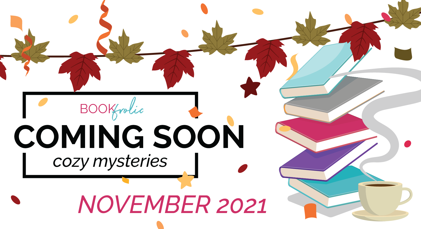 Coming soon - cozy mystery new releases for November 2021