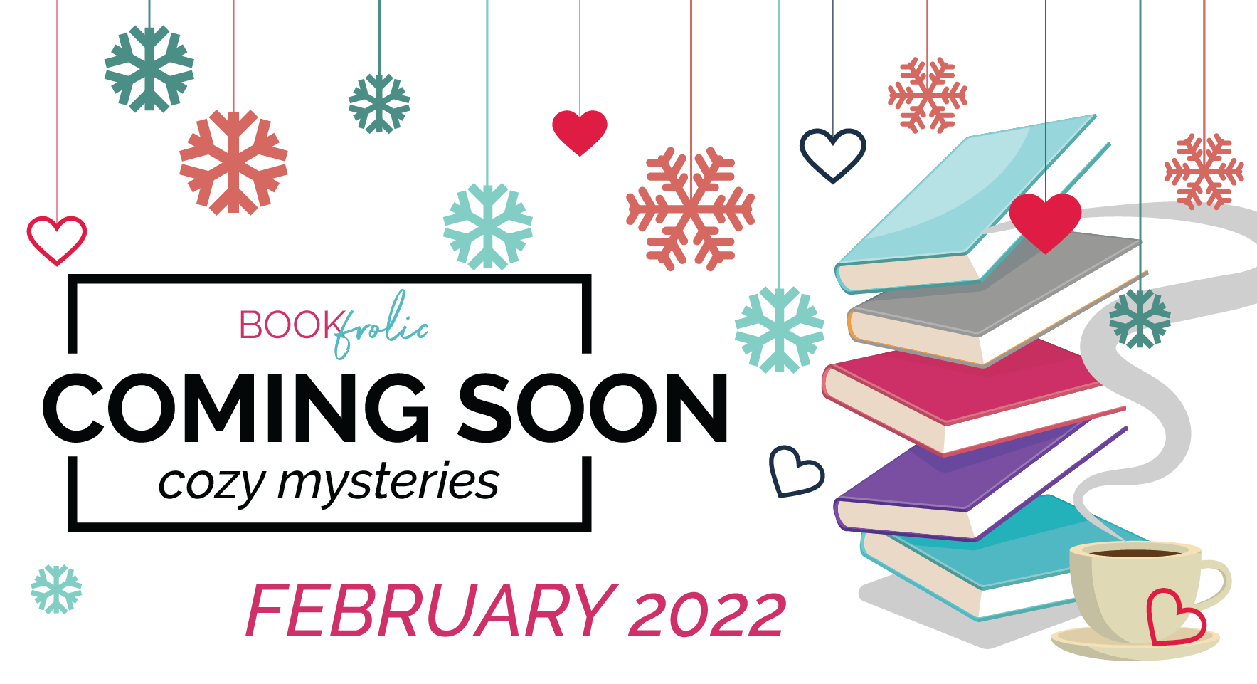 Coming soon - Cozy mystery new releases for February 2022