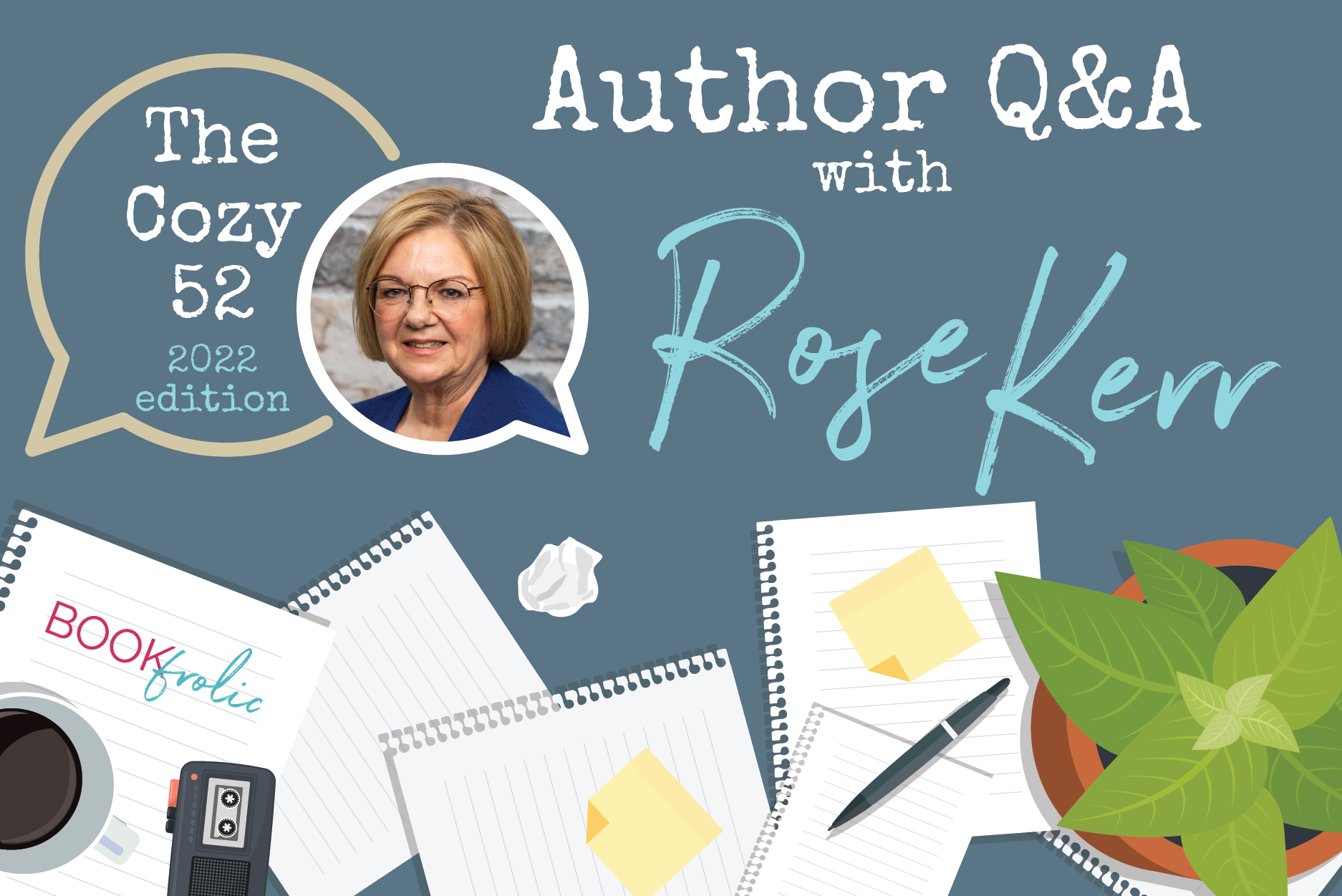 Author Q&A with Rose Kerr banner