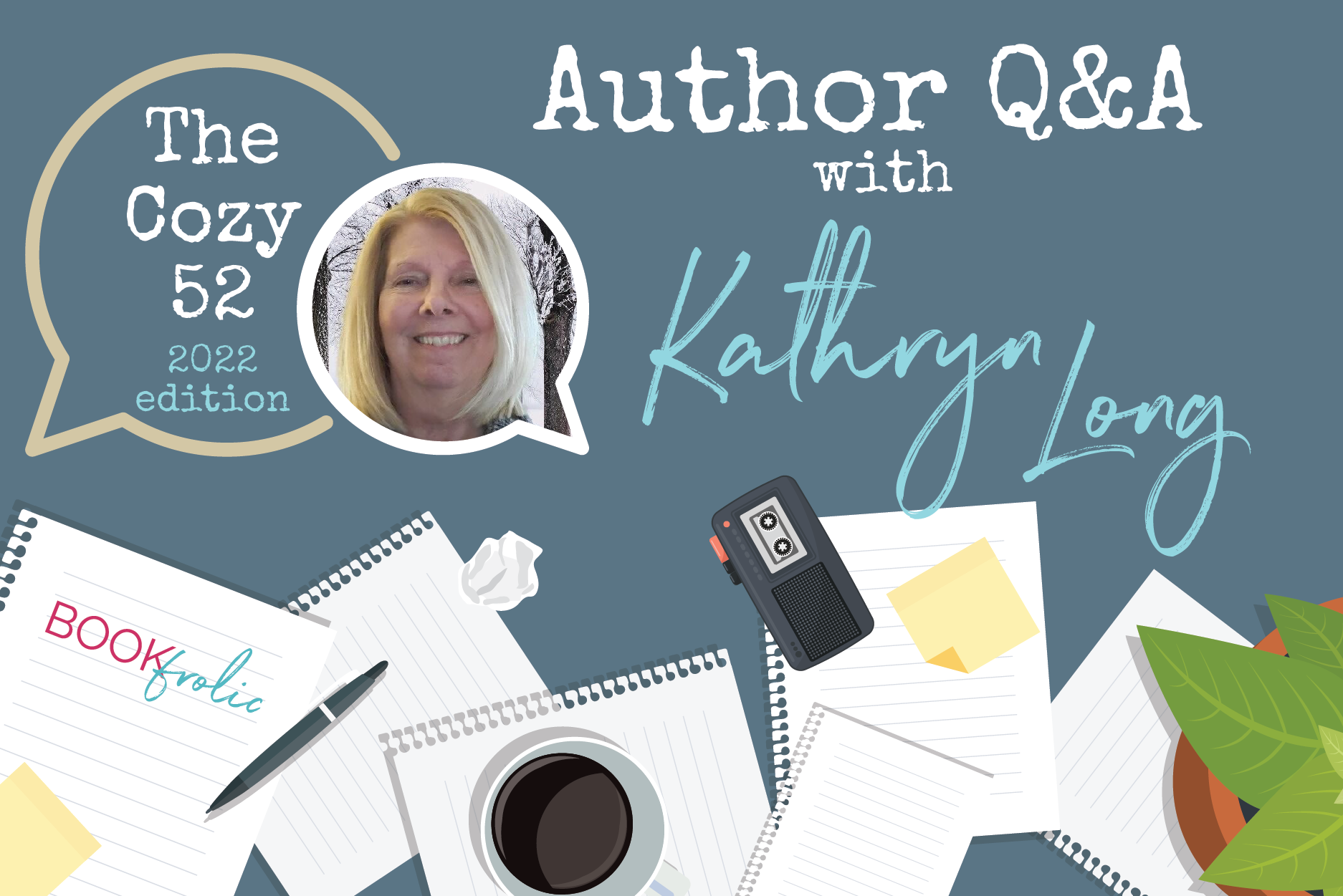 banner for The Cozy 52 interview with Kathryn Long