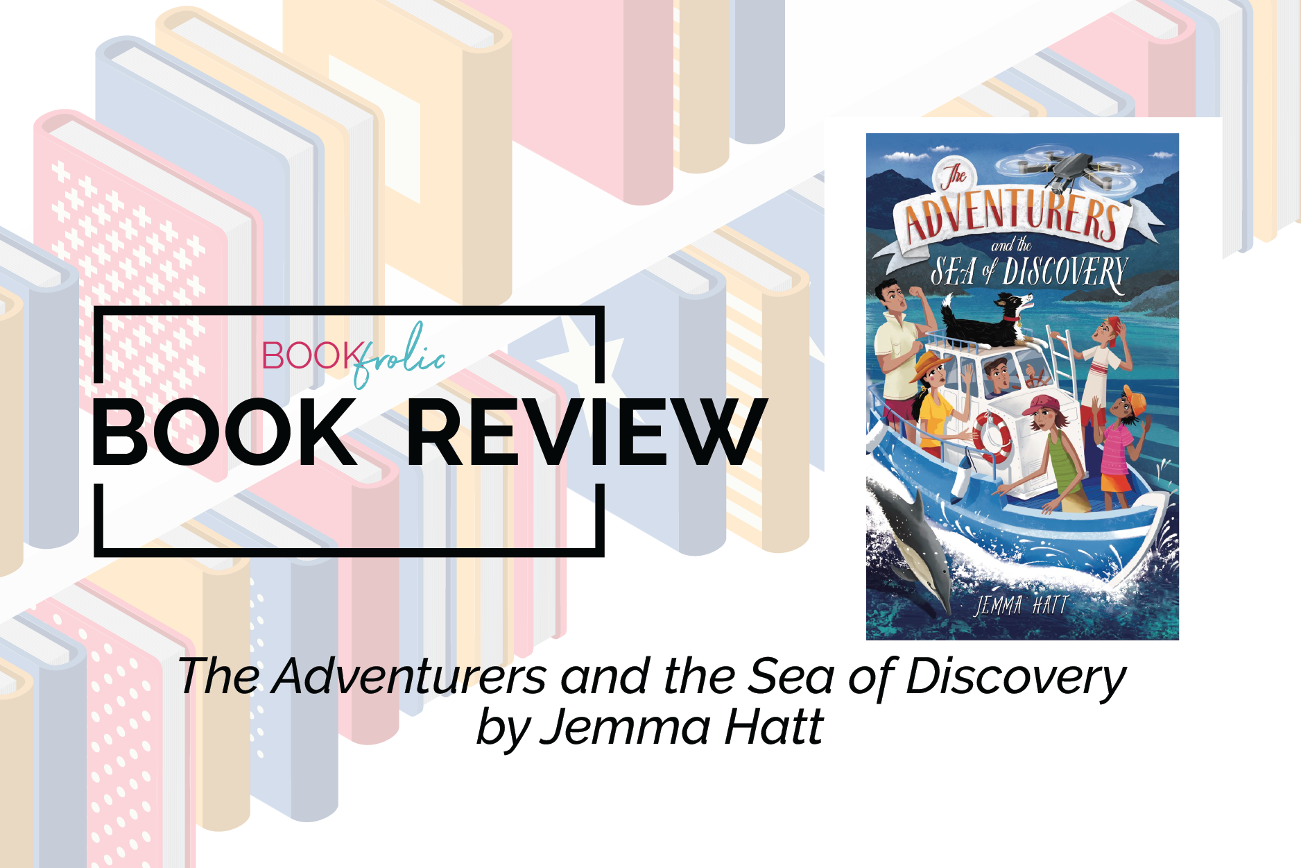 review banner for The Adventurers and the Sea of Discovery by Jemma Hatt