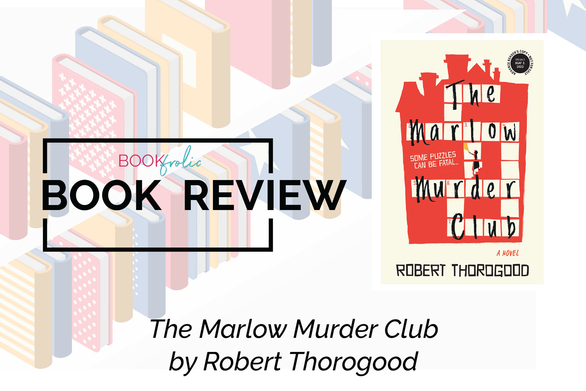 banner for review of The Marlow Murder Club by Robert Thorogood