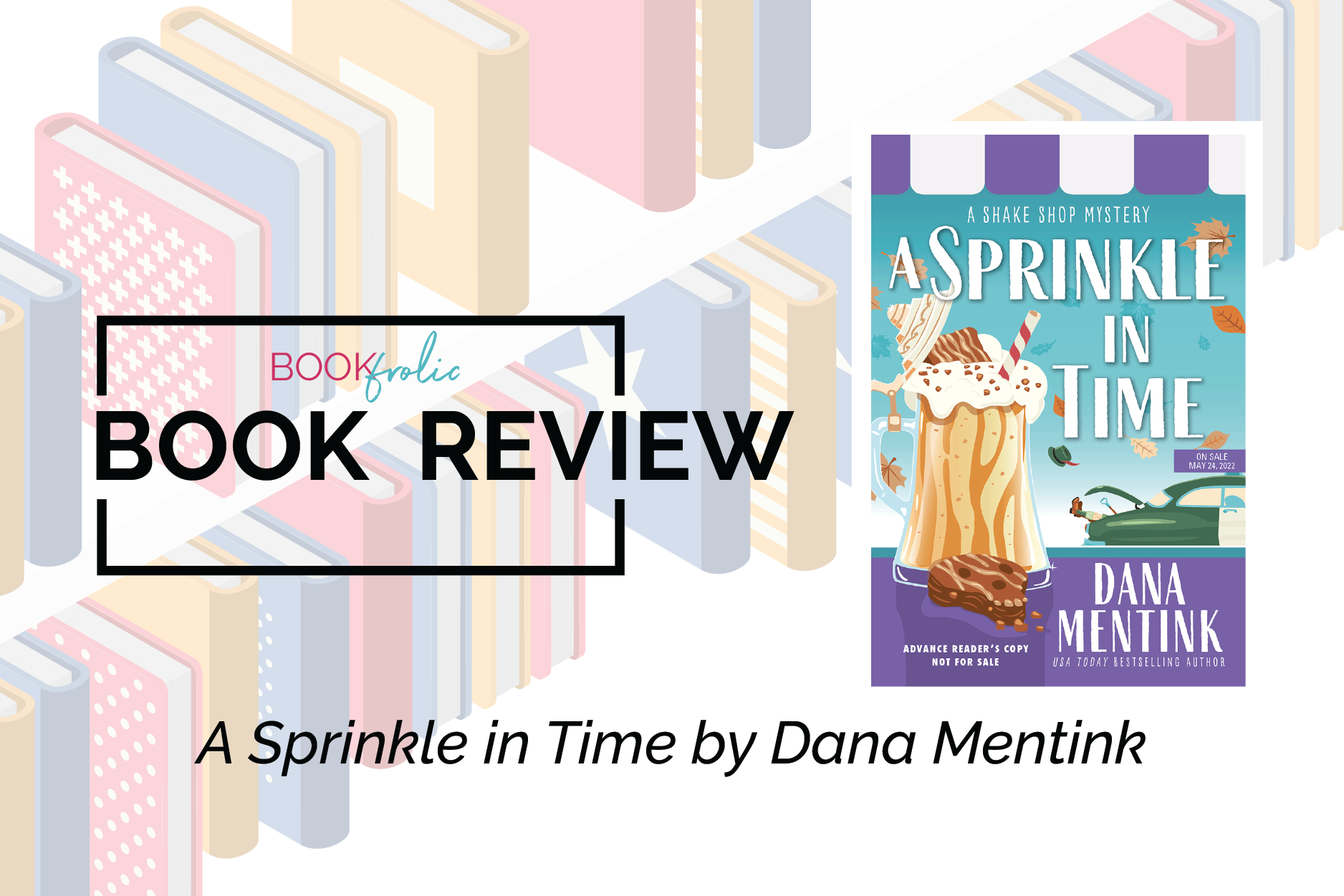 banner for book review post of A Sprinkle in Time by Dana Mentink