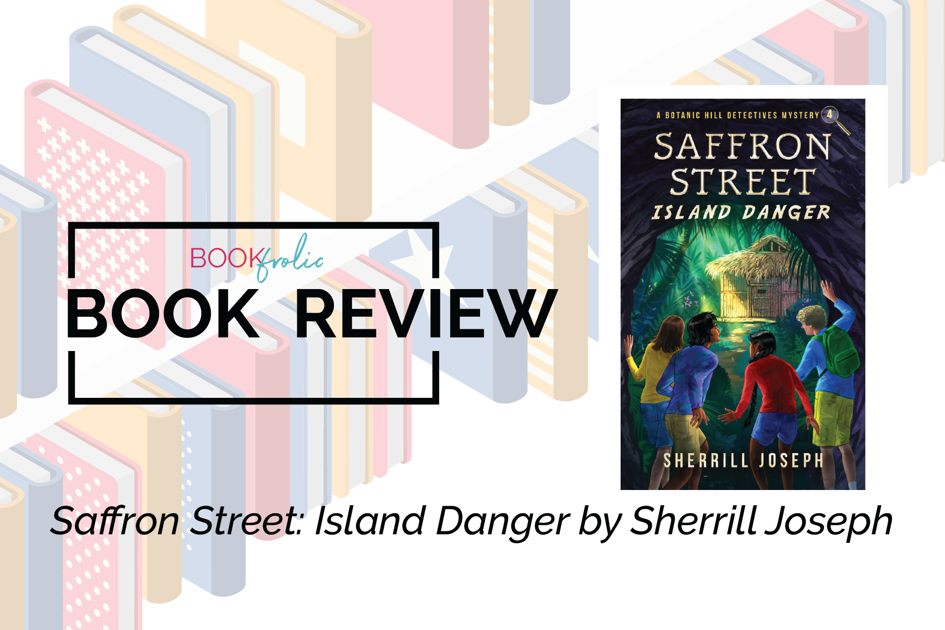 banner for book review of Saffron Street Island Danger by Sherrill Joseph