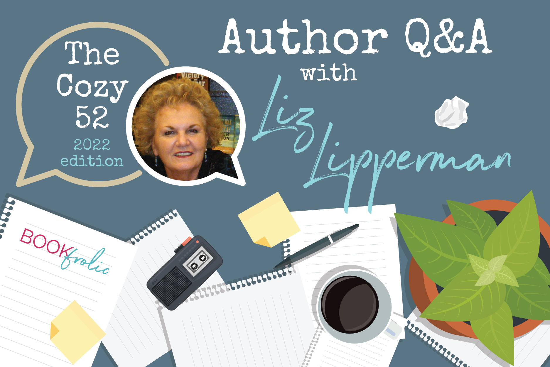 banner for author interview with Liz Lipperman