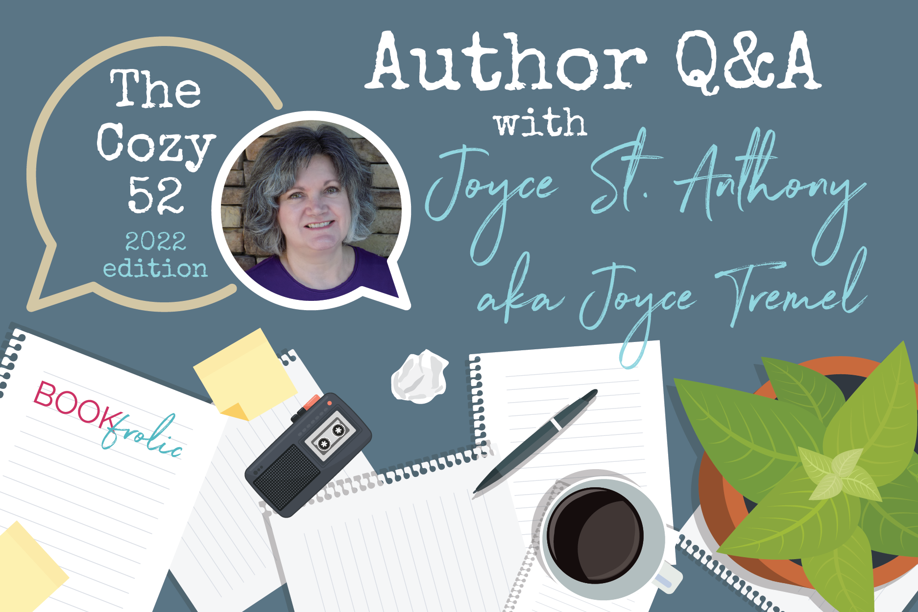 banner for author interview with Joyce St. Anthony aka Joyce Tremel