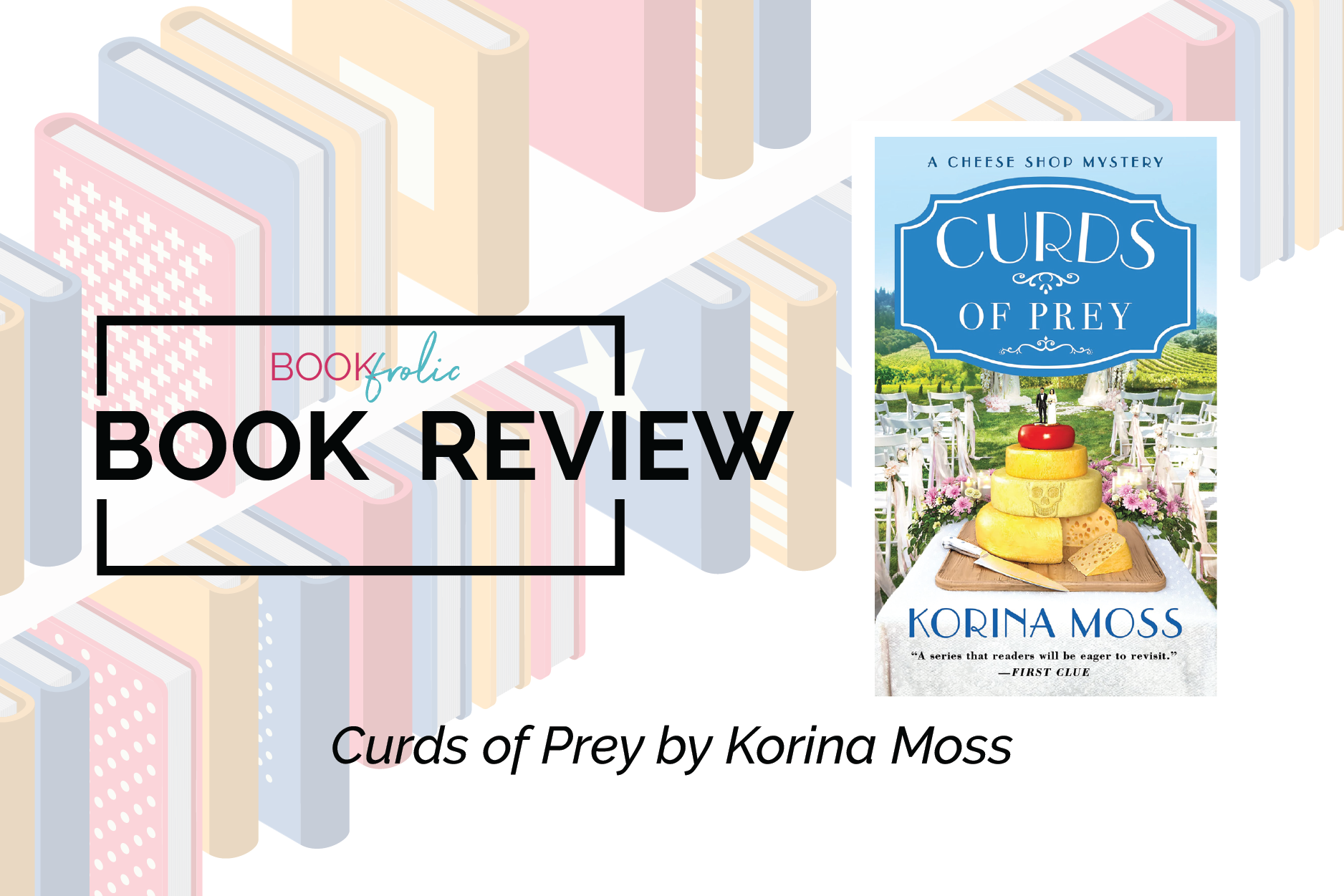 book review banner of Curds of Prey by Korina Moss