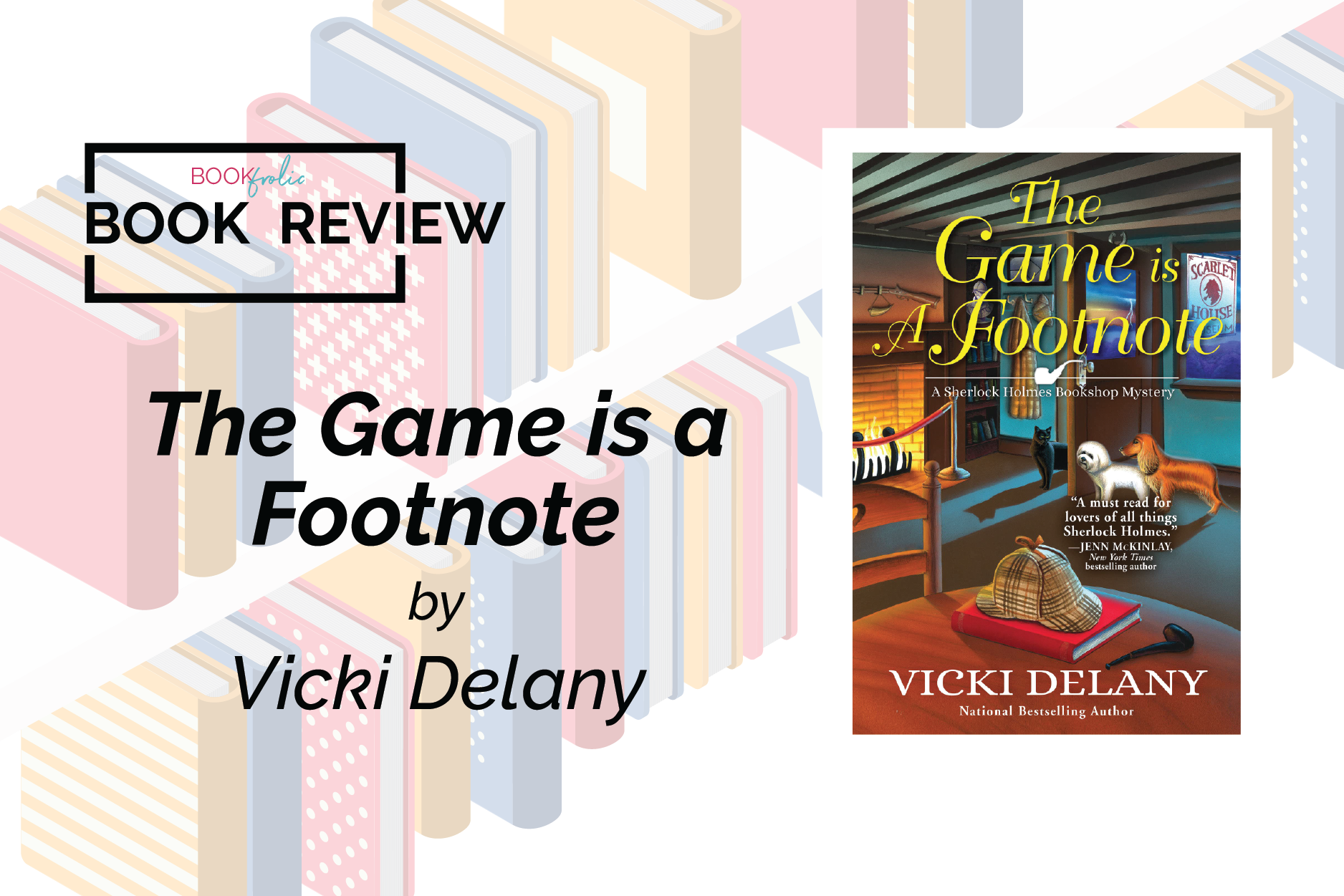 banner for book review of The Game is a Footnote by Vicki Delany