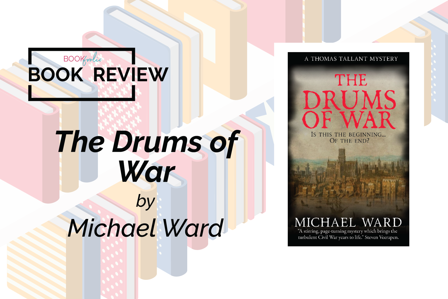 banner for book review of The Drums of War by Michael Ward