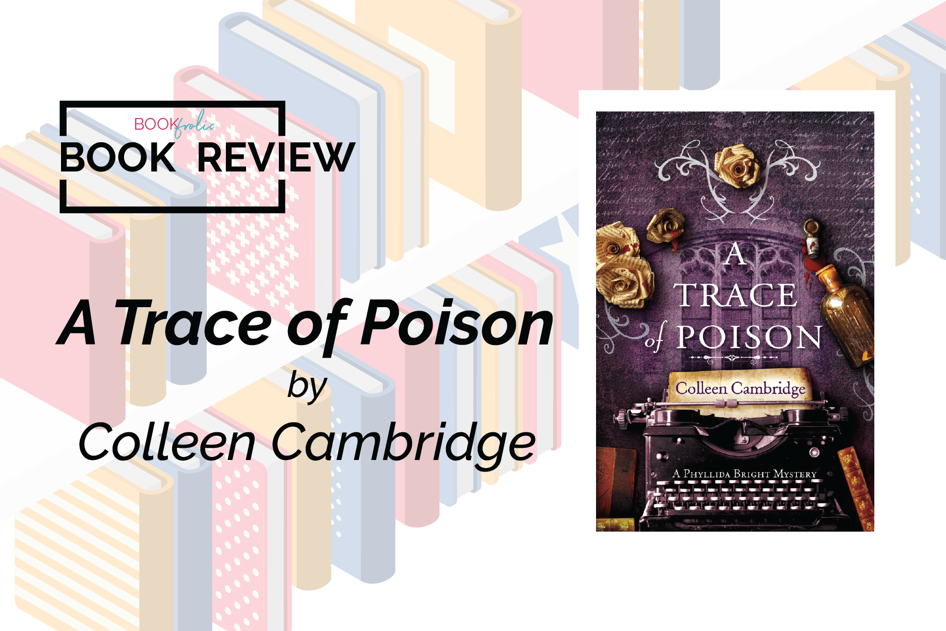 banner for book review of A Trace of Poison by Colleen Cambridge