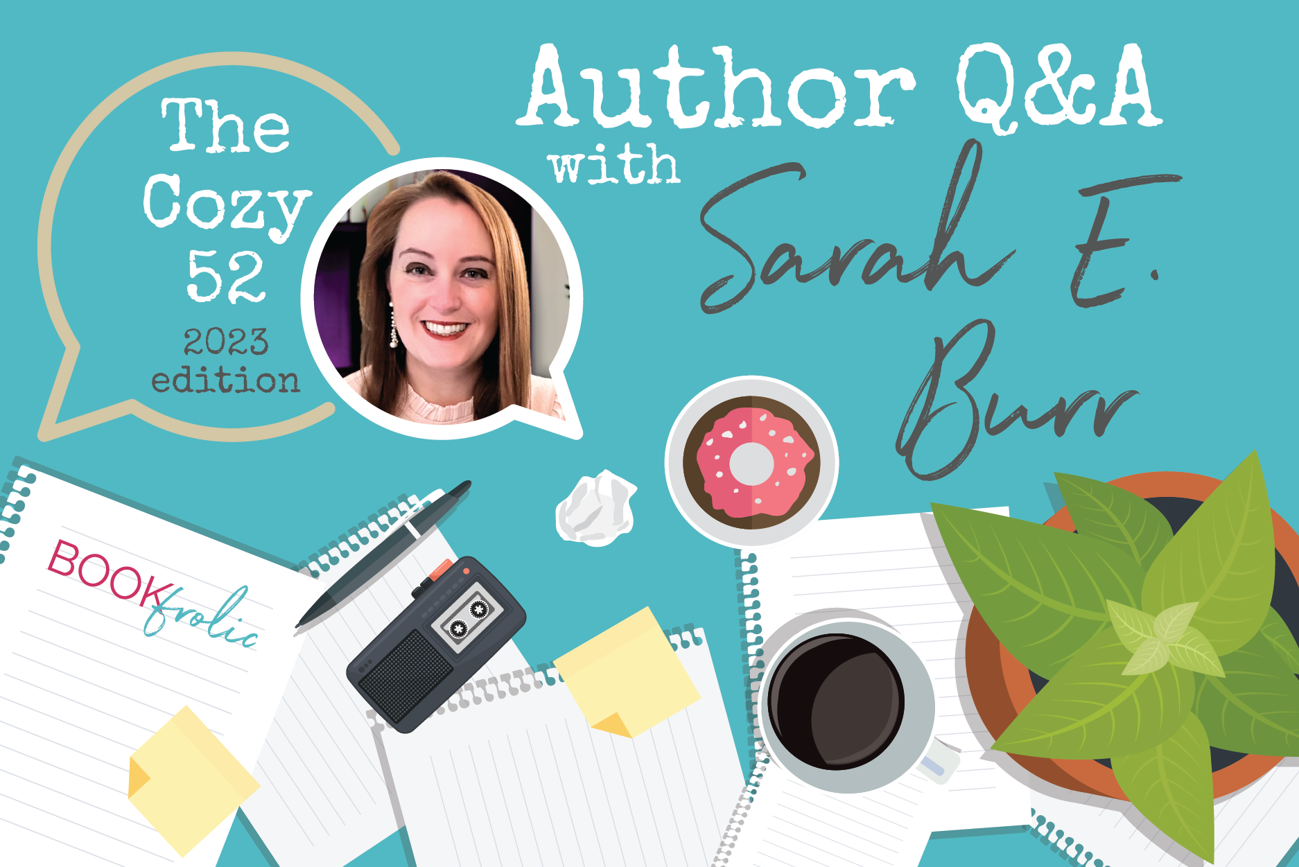 blog banner for interview with Sarah E. Burr