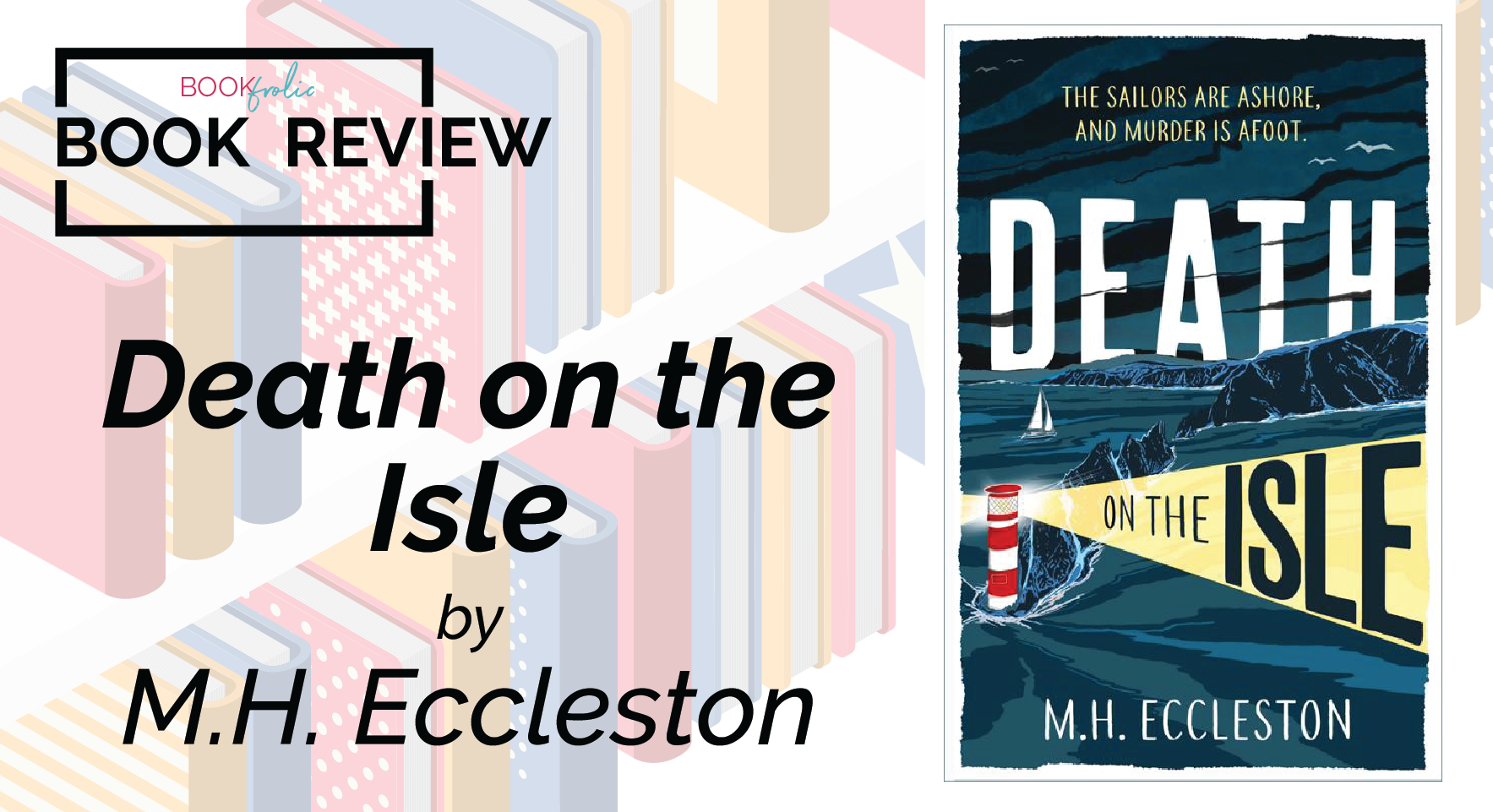 Death on the Isle by M.H. Eccleston [review] * book frolic