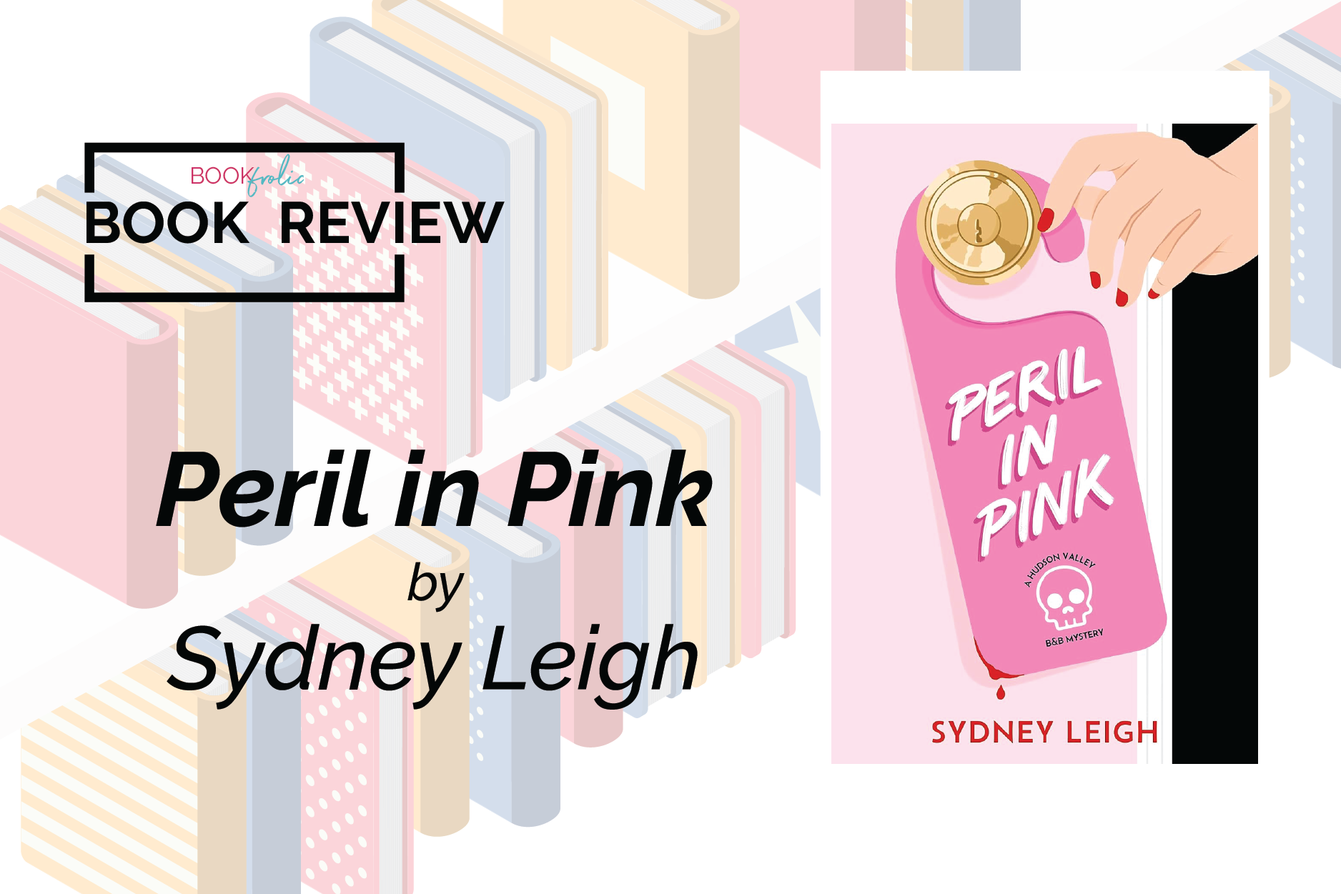 banner for book review of Peril in Pink by Sydney Leigh