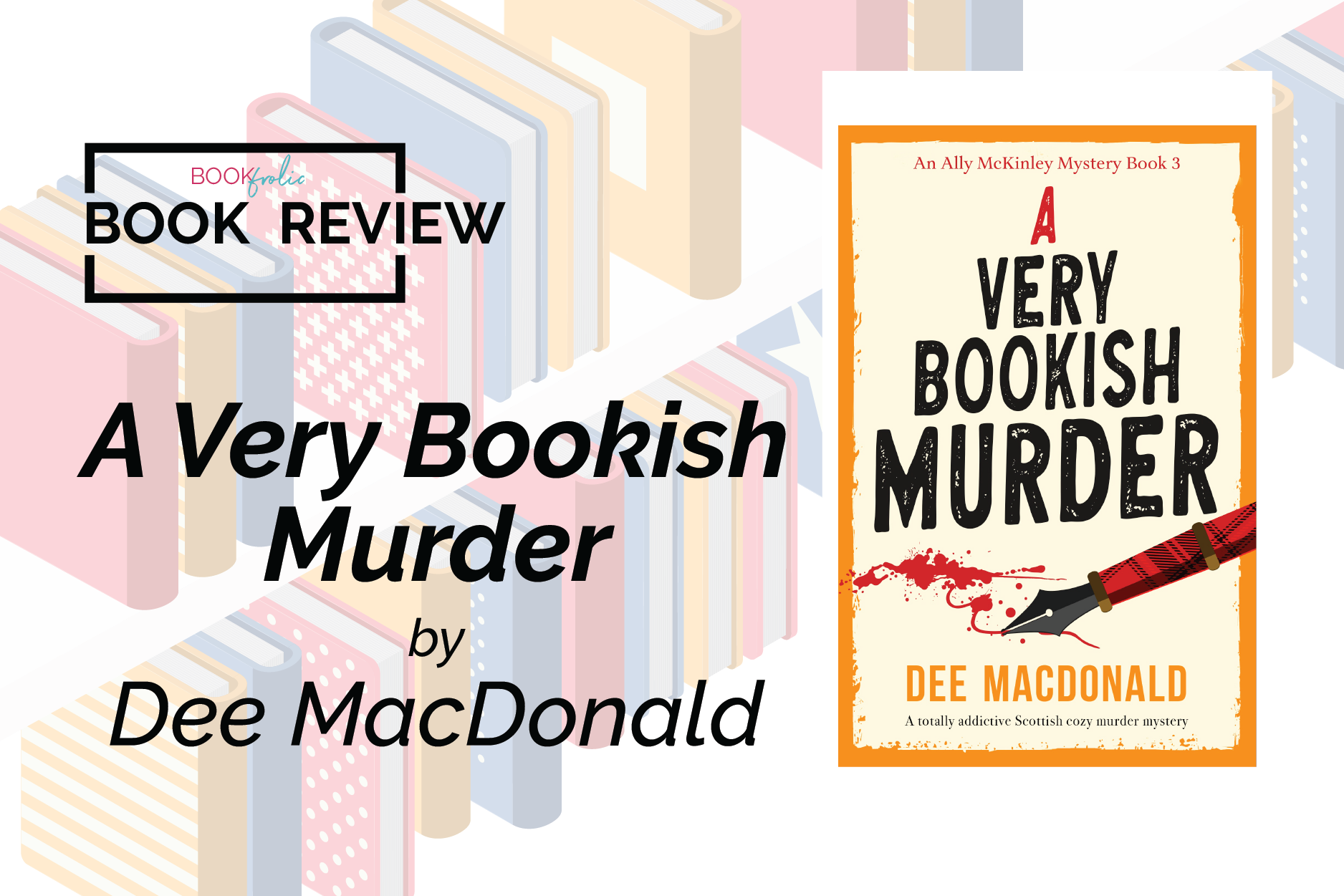 book frolic banner for book review of A Very Bookish Murder by Dee MacDonald