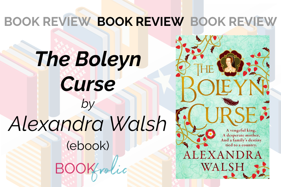 a book review banner for The Boleyn Curse by Alexandra Walsh
